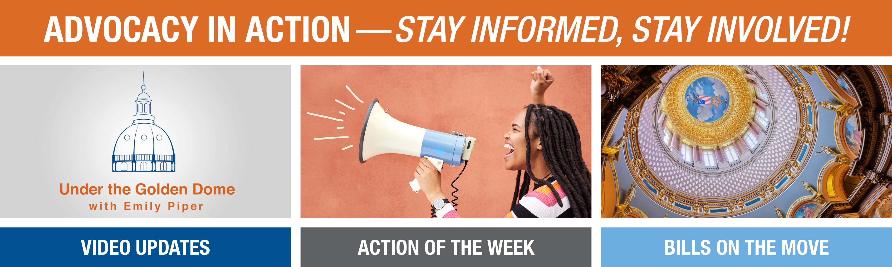 Visit the Advocacy in Action webpage for legislative updates and ways to get involved through advocacy!